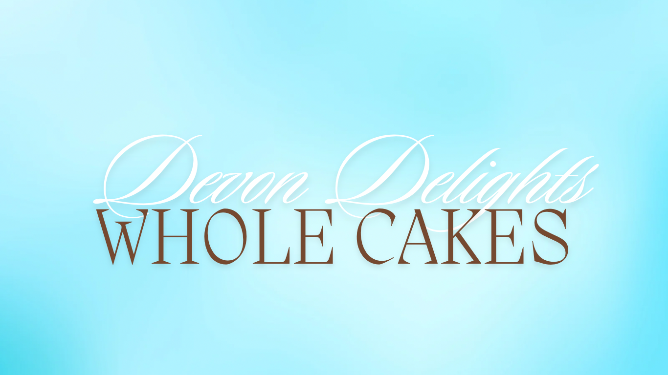 Whole Cakes and Pies